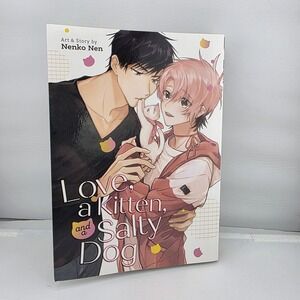 Love, A Kitten, And A Salty Dog Art & Story By Nenko Nen Mature Boys' Love Manga